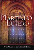 DVD Martinho Lutero - Uma Viagem ao Coração da Reforma - Filme