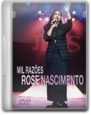 Rose Nascimento >DVD Mil Razões