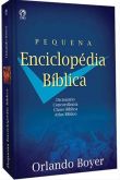 Pequena Enciclopédia Bíblica-Brochura-Orlando Spencer Boyer