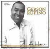 Cd Gerson Rufino Cantando os Hinos da Harpa (Play Back Inclu