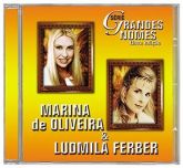 CD > Coletâneas > Grandes Nomes > Marina de Oliveira e Ludmila Ferber