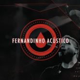 Fernandinho Acústico / Produto Monitorado