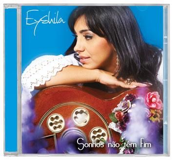 EYSHILA - SONHOS NAO TEM FIM -