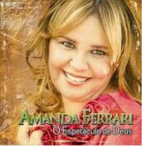 CD Amanda Ferrari O Espetáculo de Deus