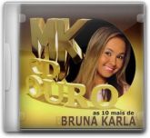 As 10 Mais de Bruna Karla