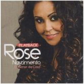 CD ROSE NASCIMENTO O MENOR DA CASA (PLAYBACK)