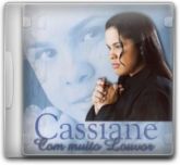 CD- Cassiane >Com muito louvor