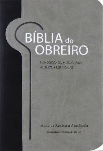 Biblia de Estudo do Obreiro Preta/Cinza RA (Concordancia,Dicionario,Auxilios e Cerimonias)