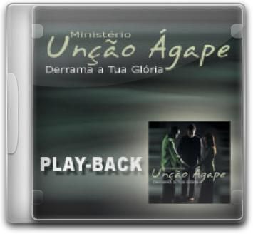 Play-Backs > Ministérios > Ministério Unção Ágape