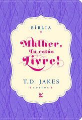 Bíblia Mulher,Tu Estás Livre! (Capa Roxo e Creme)