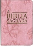 Biblia Sagrada Letra Maior Capa Luxo Rosa Folha Com Indice e Beiras Douradas-RC