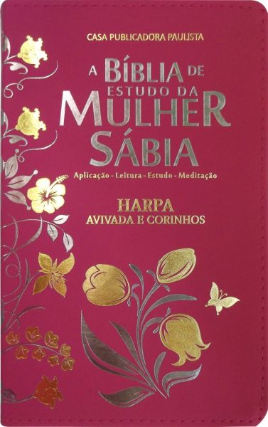 A Biblia de Estudo da Mulher Sabia Com Harpa Avivada e Corinhos Pink Com Beiras Floridas RC (Aplicac