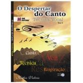 O DESPERTAR DO CANTO - VOL. I