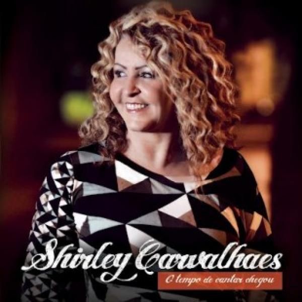 Cd Shirley Carvalhaes O Tempo de Cantar Chegou