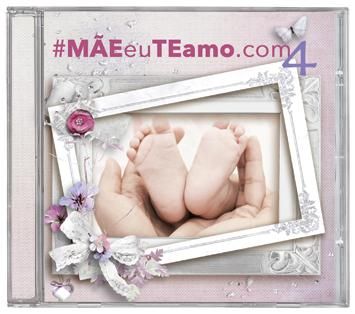 CD- Mãe > Lançamento >Mãeeuteamo.com 4