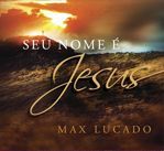 SEU NOME É JESUS