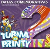 CD-Turma do Printy-Datas Comemorativas-Volume 2